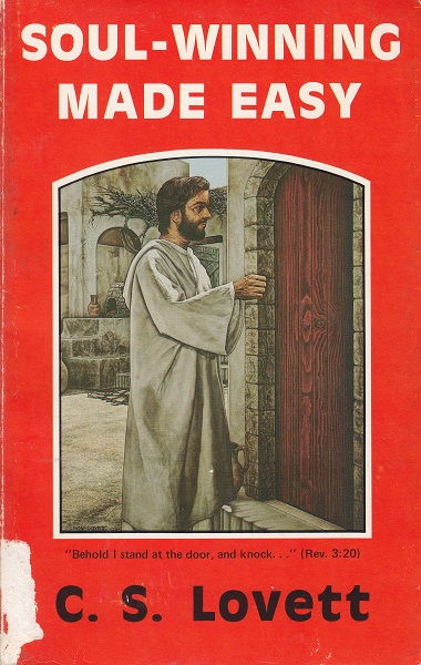 Soulwinning Made Easy cover: A strange-looking Jesus knocking on a door in a sort of 1st-century Jerusalem type of neighborhood.