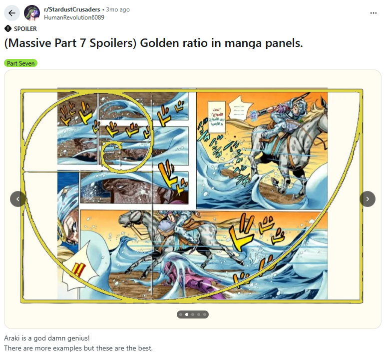 https://www.reddit.com/r/StardustCrusaders/comments/1s3ivgn/massive_part_7_spoilers_golden_ratio_in_manga/ A panel from I guess a manga called Stardust Crusaders, showing the golden ratio.